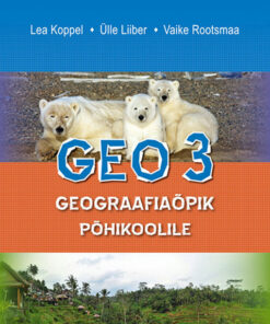 GEO 3. Geograafiaõpik põhikoolile - Vanem variant