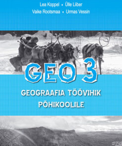 GEO 3. Geograafia töövihik põhikoolile - Vanem variant