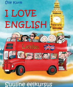I Love English. Suuline eelkursus