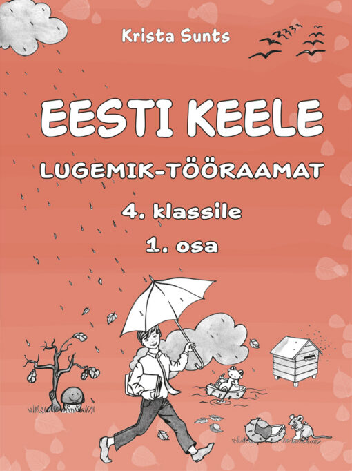 Eesti keele lugemik-tööraamat 4. klassile. 1. osa