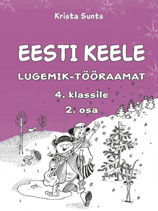 Eesti keele lugemik-tööraamat 4. klassile. 2. osa