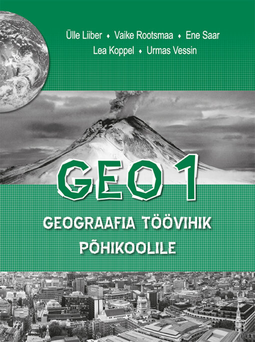 GEO 1. Geograafia töövihik põhikoolile – Vanem variant
