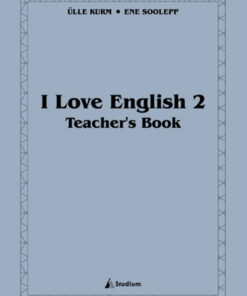 I Love English 2 Teacher's Book - Vanem variant