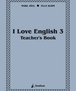 I Love English 3 Teacher's Book - Vanem variant