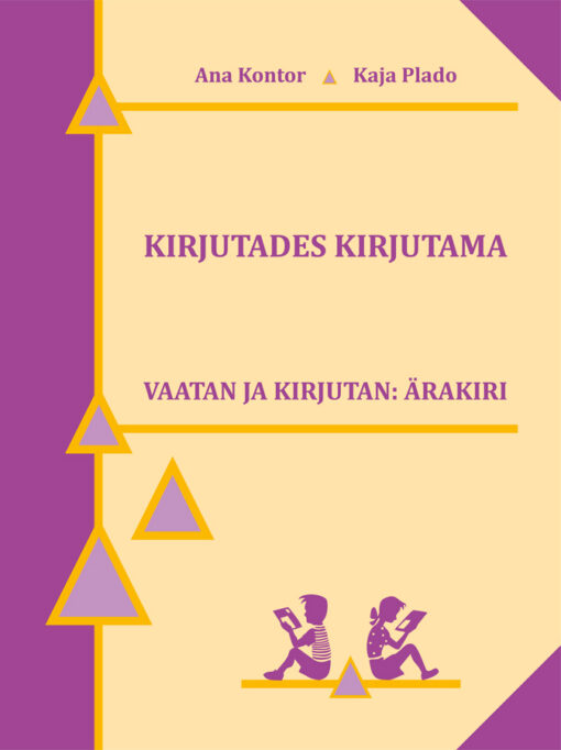 Kirjutades kirjutama. Vaatan ja kirjutan: Ärakiri