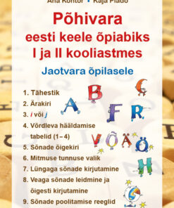 Põhivara eesti keele õpiabiks I ja II kooliastmes. Jaotvara õpilasele