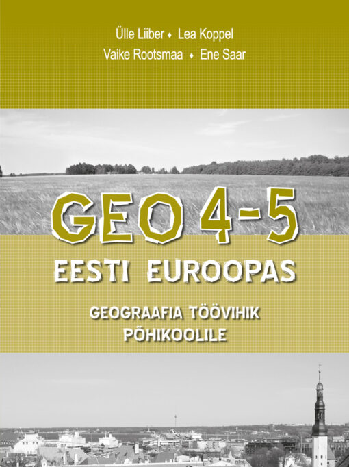 GEO 4-5. Eesti Euroopas. Töövihik