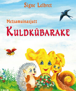 Metsamuinasjutt Kuldkübarake