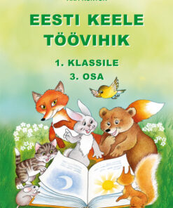 Eesti keele töövihik 1. klassile. 3. osa