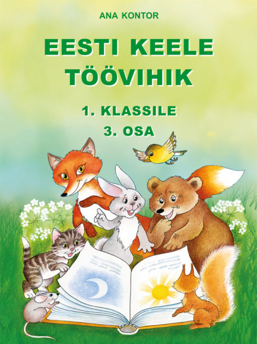 Eesti keele töövihik 1. klassile. 3. osa