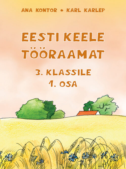 Eesti keele tööraamat 3. klassile. 1. osa – Vanem variant