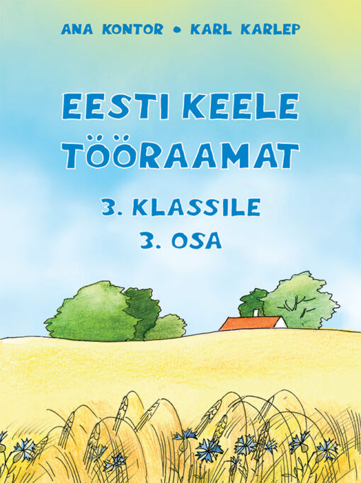 Eesti keele tööraamat 3. klassile. 3. osa – Vanem variant