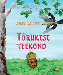 Tõrukese teekond