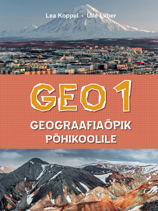 GEO 1. Geograafiaõpik põhikoolile