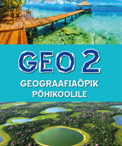 GEO 2. Geograafiaõpik põhikoolile