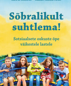Sõbralikult suhtlema!