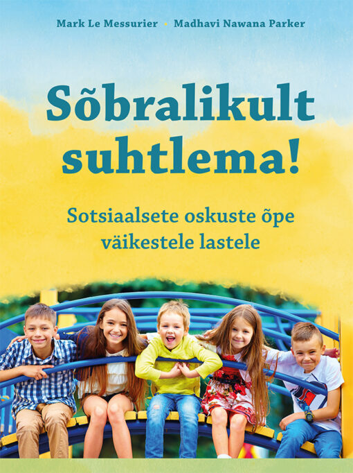 Sõbralikult suhtlema!