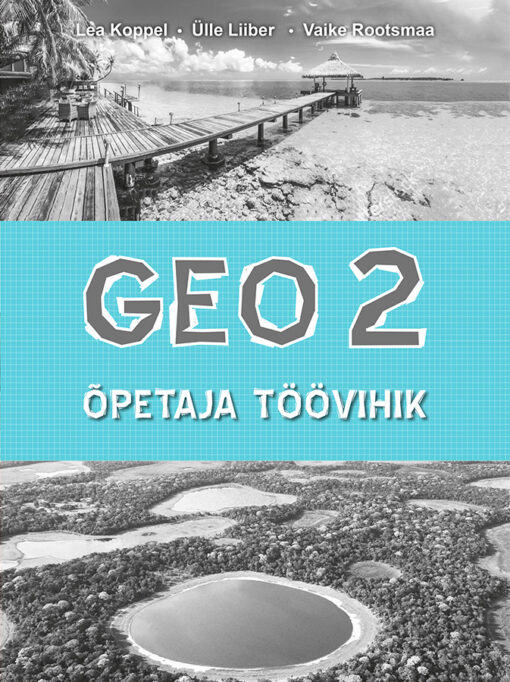 GEO 2. Õpetaja töövihik