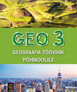 GEO 3. Geograafia töövihik põhikoolile