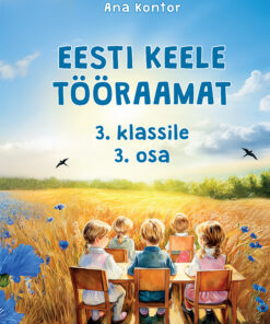 Eesti keele tööraamat 3. klassile 3. osa