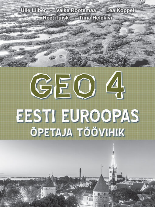 GEO 4. Eesti Euroopas. Õpetaja töövihik